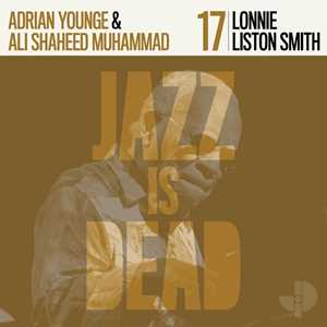 Vinile Jazz Is Dead 017 Lonnie Liston Smith Adrian Younge