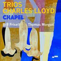 Vinile Trios: Chapel Charles Lloyd