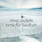 CD Time for Bedlam Ep (Digipack) Deep Purple