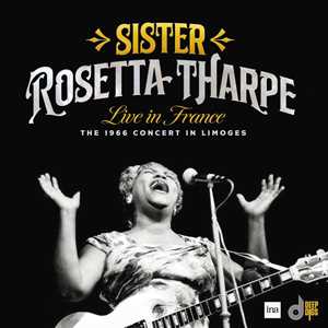 CD Live In France The 1966 Concert Rosetta Tharpe