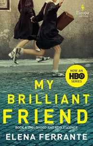 Libro in inglese My Brilliant Friend (HBO Tie-In Edition): Book 1: Childhood and Adolescence Elena Ferrante