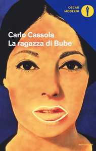 Libro La ragazza di Bube Carlo Cassola