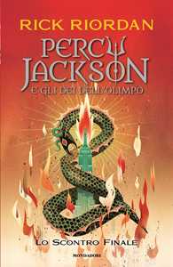 Libro Lo scontro finale. Percy Jackson e gli dei dell'Olimpo. Vol. 5 Rick Riordan