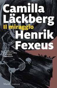 Libro Miraggio Camilla Läckberg Henrik Fexeus