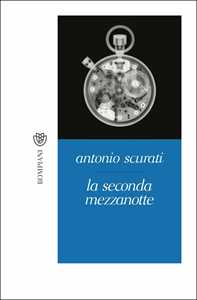 Libro La seconda mezzanotte Antonio Scurati