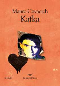Libro Kafka Mauro Covacich