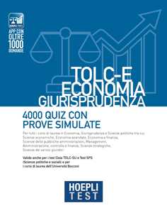 Libro Hoepli test. TOLC-E Economia, Giurisprudenza. 4000 quiz con prove simulate 