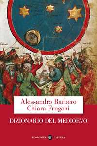 Libro Dizionario del Medioevo Alessandro Barbero Chiara Frugoni