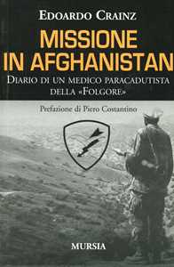 Libro Missione in Afghanistan Edoardo Crainz