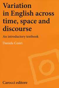 Libro Variation in english across time, space and discourse. An introductory textbook Daniela Cesiri
