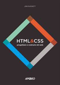 Libro HTML e CSS. Progettare e costruire siti web. Con Contenuto digitale per download e accesso on line Jon Duckett