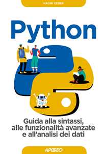 Libro Python. Guida alla sintassi, alle funzionalità avanzate e all'analisi dei dati. Con Contenuto digitale per download Naomi Ceder