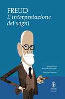 Libro L'interpretazione dei sogni. Ediz. integrale Sigmund Freud