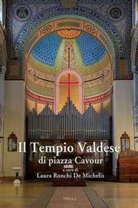 Libro Il tempio valdese di piazza Cavour 