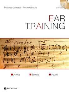 Libro Ear training. Con CD-Audio in omaggio. Con File audio per il download Massimo Leonardi Riccardo Insolia