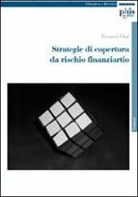 Libro Strategie di copertura da rischio finanziario Franca Orsi