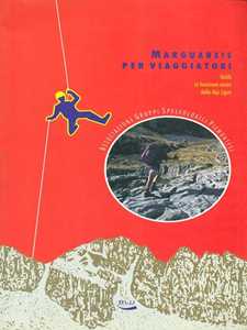 Libro Marguareis per viaggiatori. Guida ai fenomeni carsici delle Alpi Liguri 