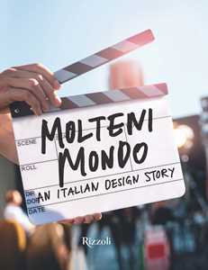 Libro Molteni mondo. An italian design story. Ediz. illustrata 