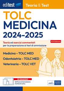 Libro Medicina, Odontoiatria, Veterinaria TOLC-MED e TOLC-VET. Teoria e test. Con software di simulazione 