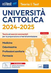 Libro Università Cattolica - Medicina, Odontoiatria...Teoria & Test ( T&T1/3). Manuale di Teoria e test commentati 
