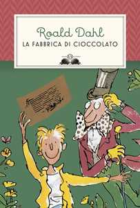 Libro La fabbrica di cioccolato. Nuova ediz. Roald Dahl