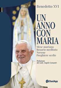Libro Un anno con Maria Benedetto XVI (Joseph Ratzinger)