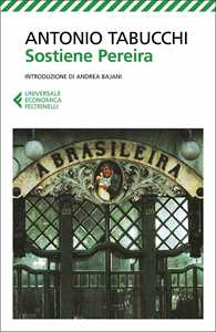 Libro Sostiene Pereira. Una testimonianza. Nuova ediz. Antonio Tabucchi